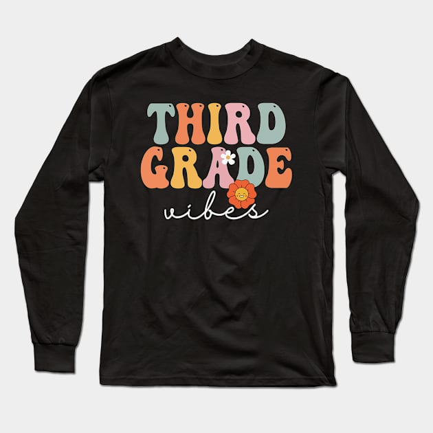 Third Grade Vibes Retro Groovy Vintage First Day Of School Long Sleeve T-Shirt by Charlotte123